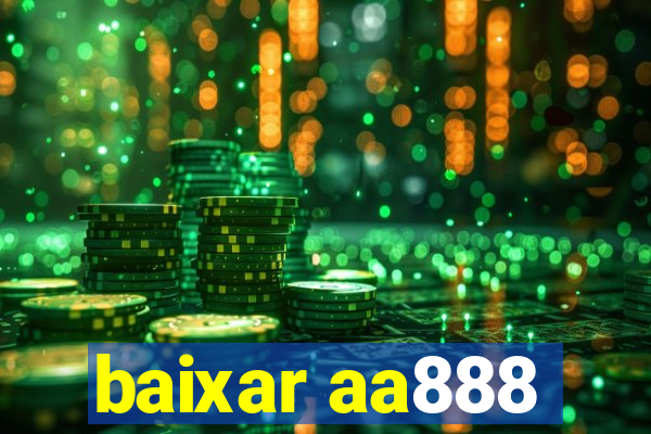 baixar aa888